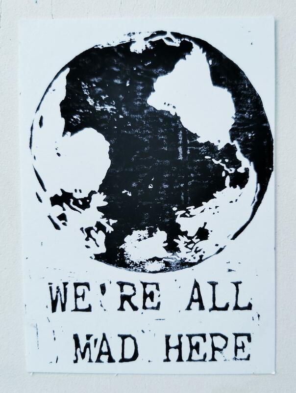 "We're all mad here" Linoprint Card