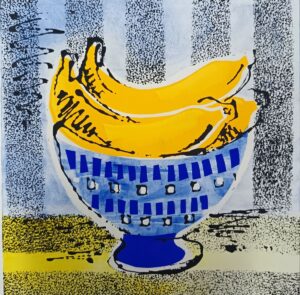 Julie Brown: Bowl of bananas -  monoprint & screenprint